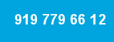 919 779 66 12